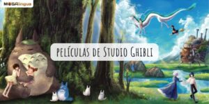 Las películas de Studio Ghibli que no puedes perderte