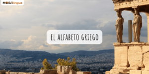 El alfabeto griego: letras, signos y combinaciones