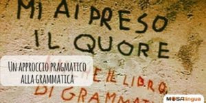 Studio della grammatica di una lingua: un approccio pragmatico