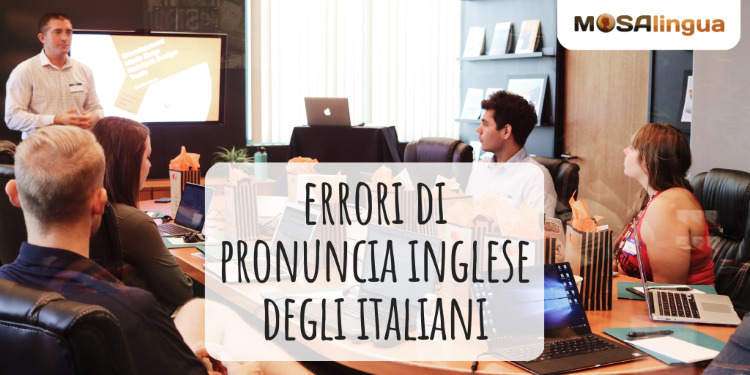 errori italiani di pronuncia inglese