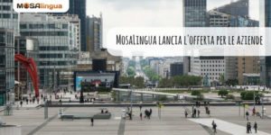 MosaLingua lancia la sua offerta per le aziende