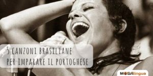 Musica brasiliana: 5 canzoni per imparare il portoghese