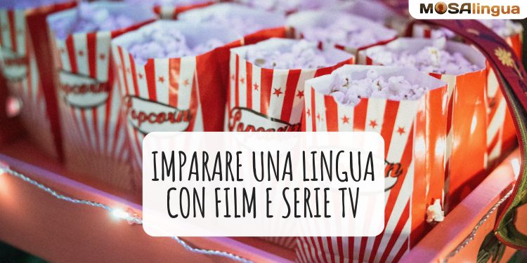 immersione linguistica film e serie tv
