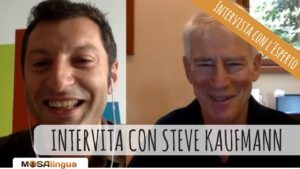 Intervista a Steve Kaufmann, poliglotta ed esperto di lingue [VIDEO]