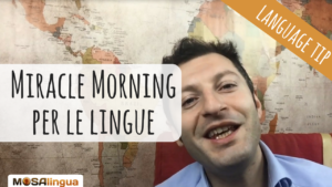 La Miracle Morning per le lingue [VIDEO]