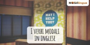 I verbi modali in inglese