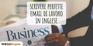 Come scrivere email in inglese