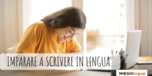 Quando e come imparare l'espressione scritta in una lingua straniera?