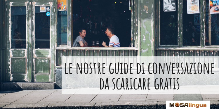 Guide di conversazione MosaLingua