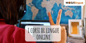 Corsi di lingue online: come scegliere?