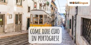 Come si dice ciao in portoghese?