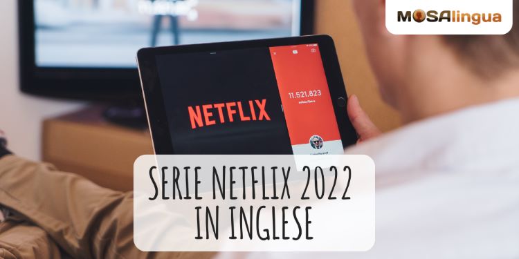 serie netflix 2022