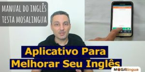 Manual do Inglês avalia o app MosaLingua