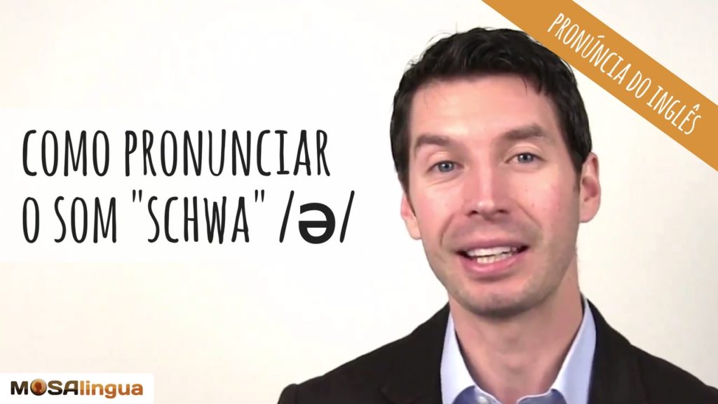 como pronunciar o schwa