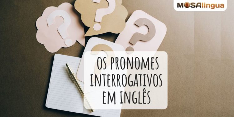 pronomes interrogativos em inglês