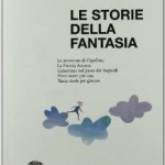 Italienische Bücher: Le storie della fantasia 