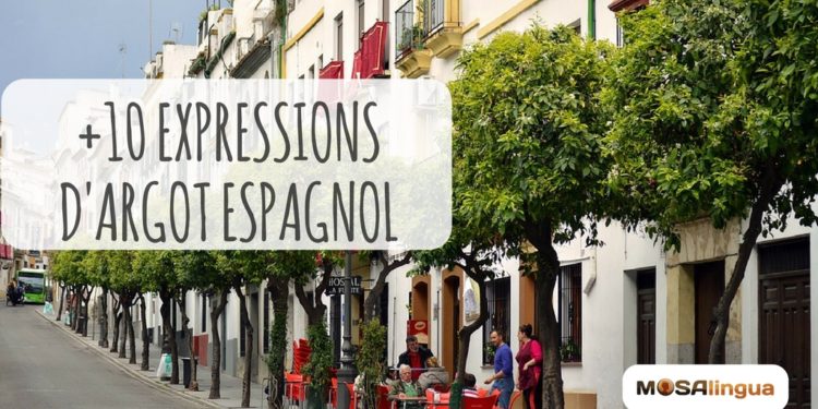 10 expressions d'argot espagnol