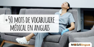 vocabulaire médical en anglais