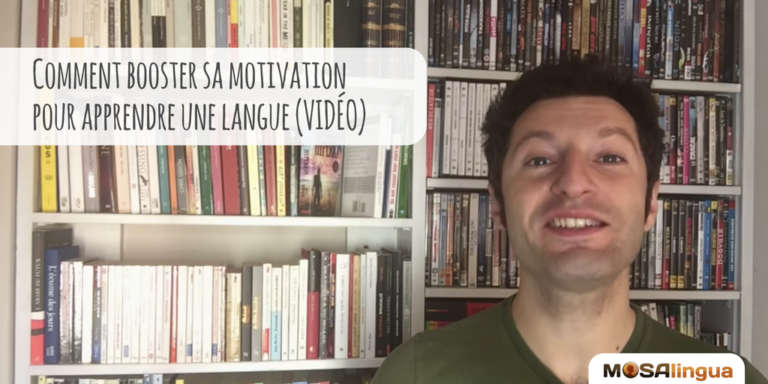 comment-booster-sa-motivation-pour-apprendre-une-langue-video-mosalingua