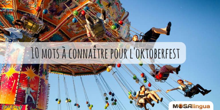 lecon-dallemand-speciale-oktoberfest--les-10-mots-a-connaitre-mosalingua