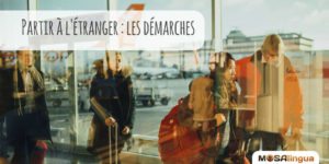 Partir à l'étranger : destinations, bourses et autres préparations