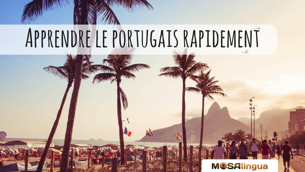 Comment apprendre le portugais rapidement