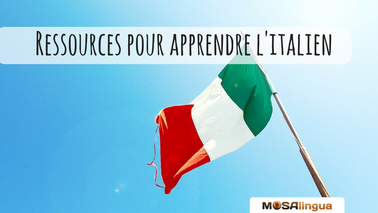 ressources pour apprendre l'italien - MosaLingua