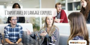 Importance du langage corporel dans l'apprentissage d'une langue