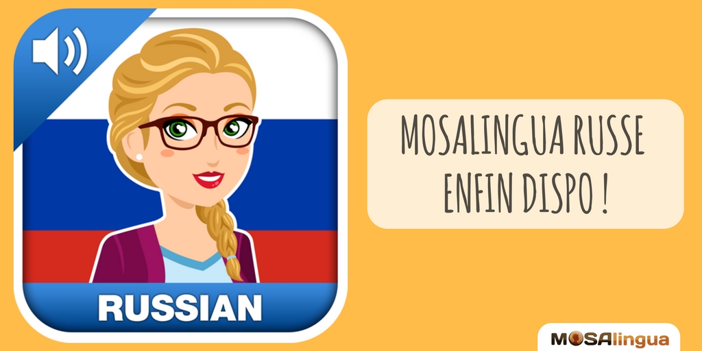 MosaLingua pour apprendre le russe, disponible sur android, ios et ordinateurs