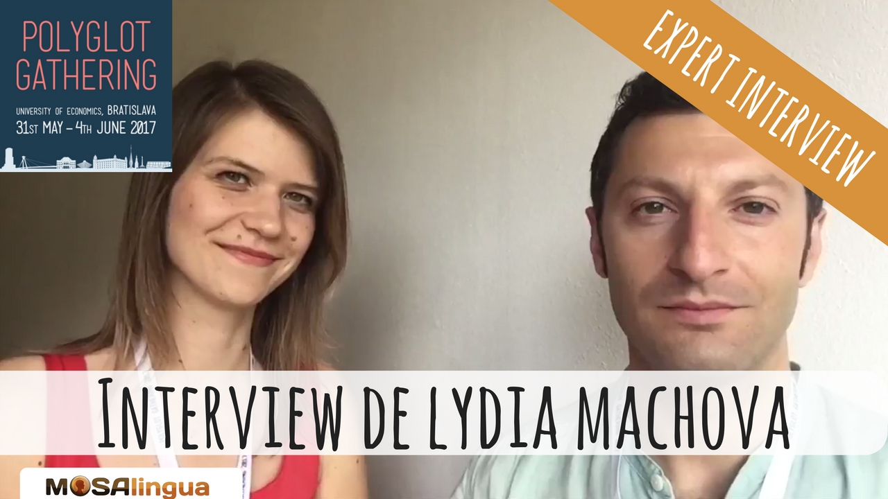 Interview Lydia Machova - apprendre une langue par la traduction de texte