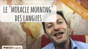 miracle morning pour apprendre les langues