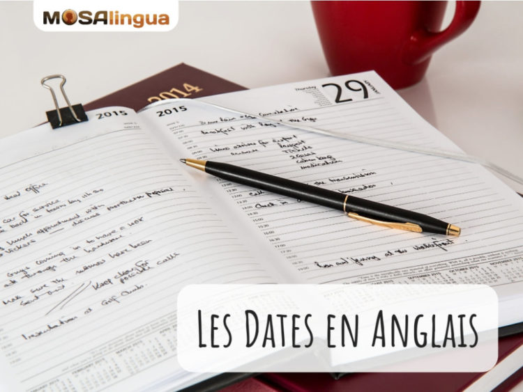 Les dates en anglais - MosaLingua