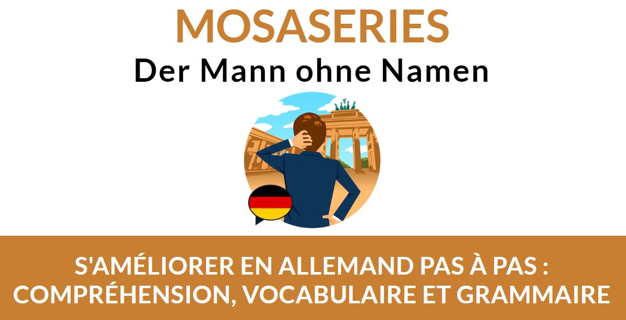 MosaSeries pour améliorer votre compréhension orale allemand