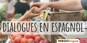 exemples de dialogue en espagnol