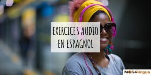 Prononciation espagnole audio - MosaLingua
