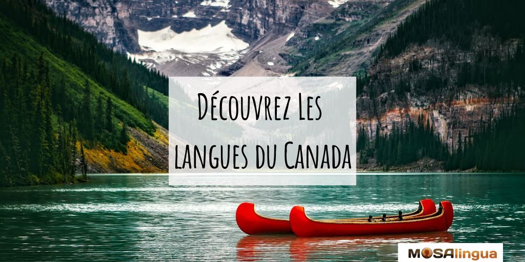Quelle langue parle t on au Canada ?