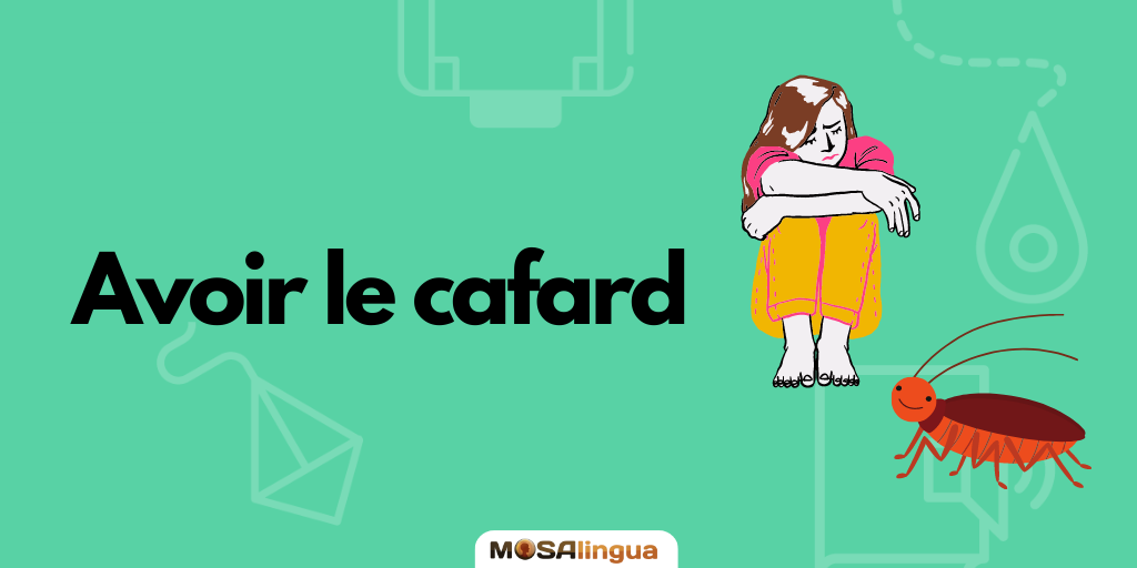 Avoir le cafard Expresiones idiomáticas en francés