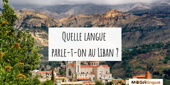 Quelle est la langue parlée par les Libanais ?