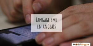 langage sms en anglais - MosaLingua